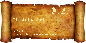 Milch Loránd névjegykártya